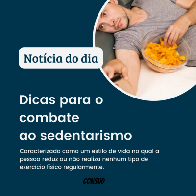 DICAS DE COMBATE AO SEDENTARISMO